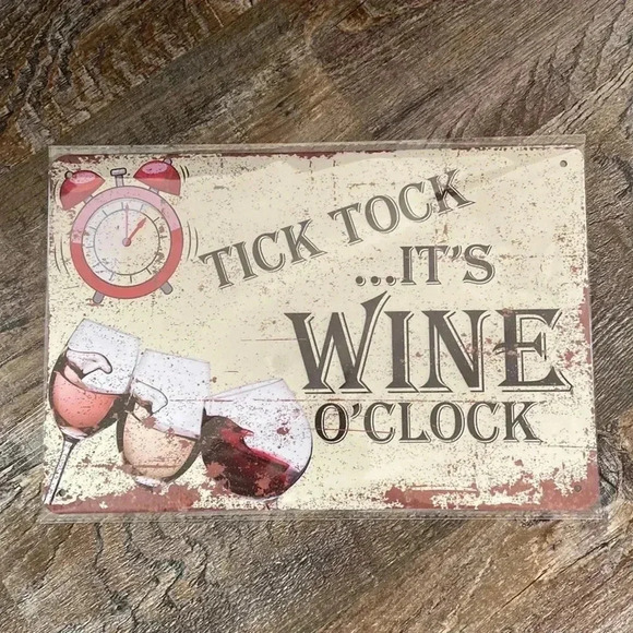 Tick Tock… it’s  Wine 🍷 O’clock’ | Metal Sign - Picture 1 of 2